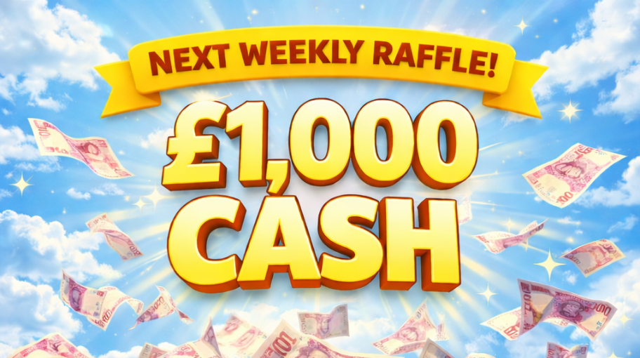 Enter Raffle to Win £1,000 IN OUR WEEKLY DRAW - ONLY 900 TICKETS ...