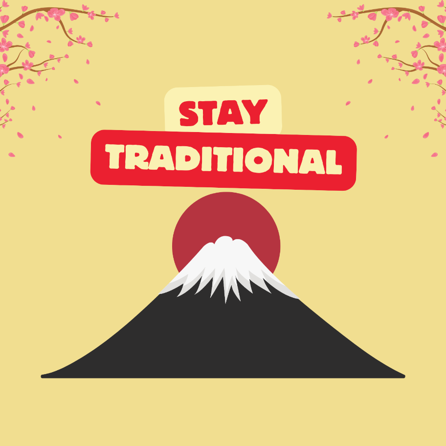 Stay Traditional
