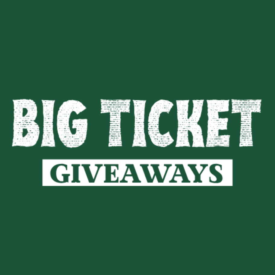 Big Ticket Giveaways